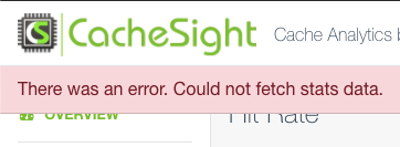 Screenshot of the CacheSight error 'could not fetch stats data'